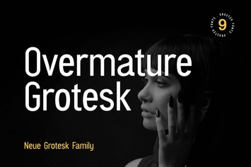 Overmature Grotesk Neue Font Family