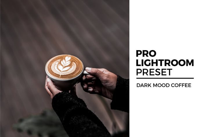 Dark Mood Coffee Lightroom Preset