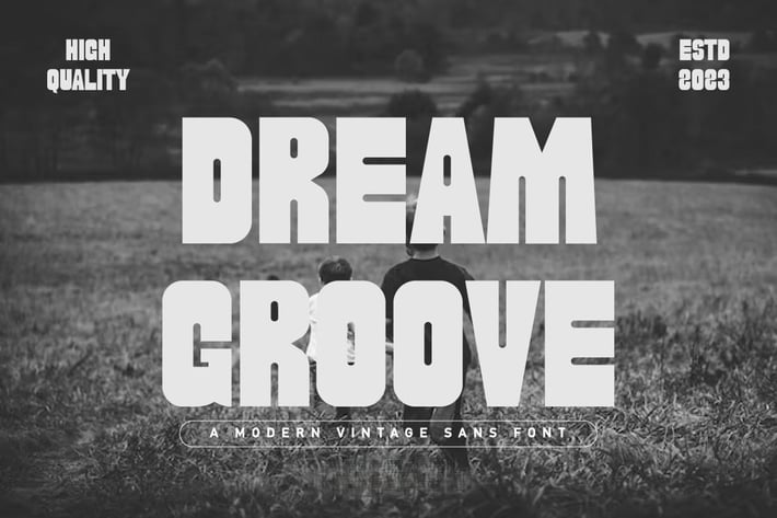 Dream Groove  Bold Vintage Display Sans Serif Font