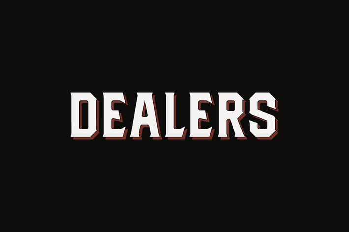 Dealers