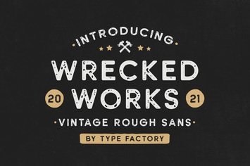 Wrecked Works – Vintage Rough Sans