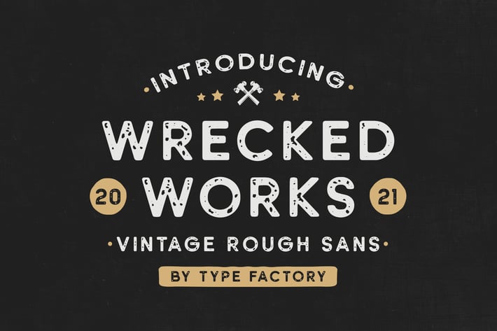 Wrecked Works – Vintage Rough Sans