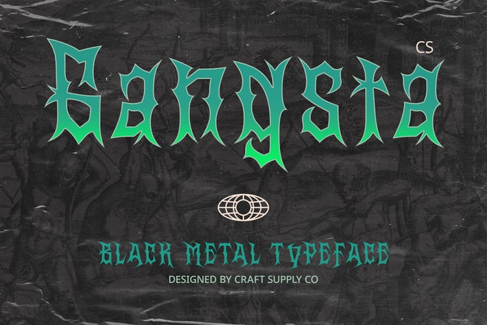 Gangsta – Black Metal Font