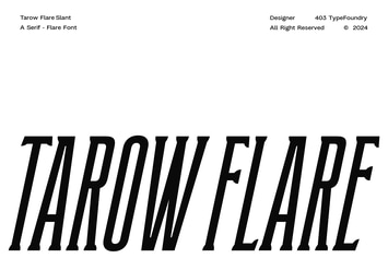 Tarow Flare Slant