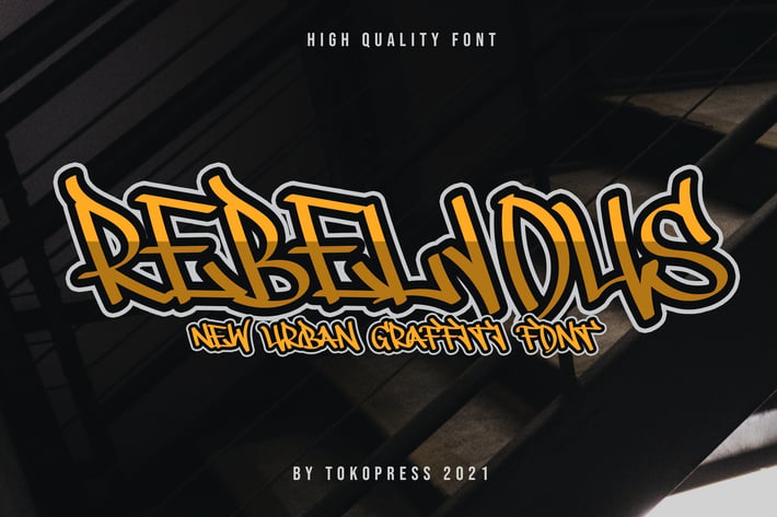 REBELIOUS - powerful graffiti font