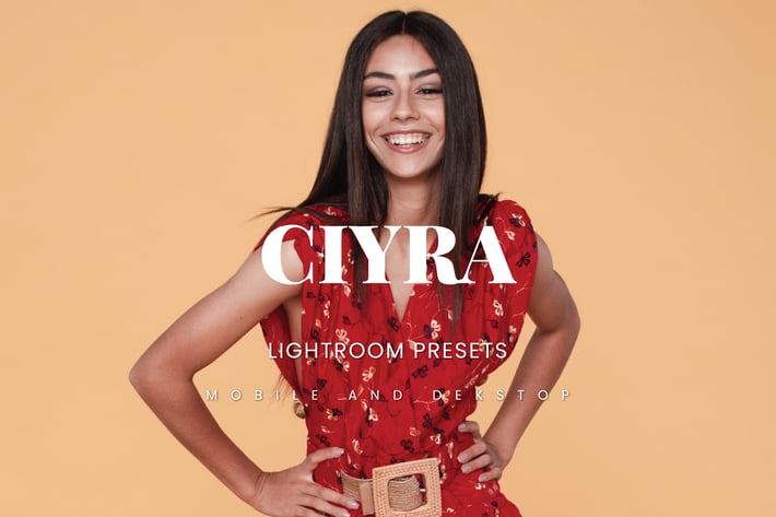 Ciyra Lightroom Presets Dekstop and Mobile