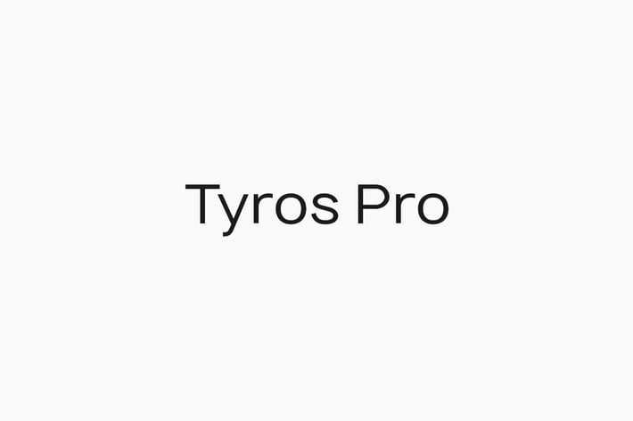 TYROS Pro - Modern Geometric Sans-Serif Typeface