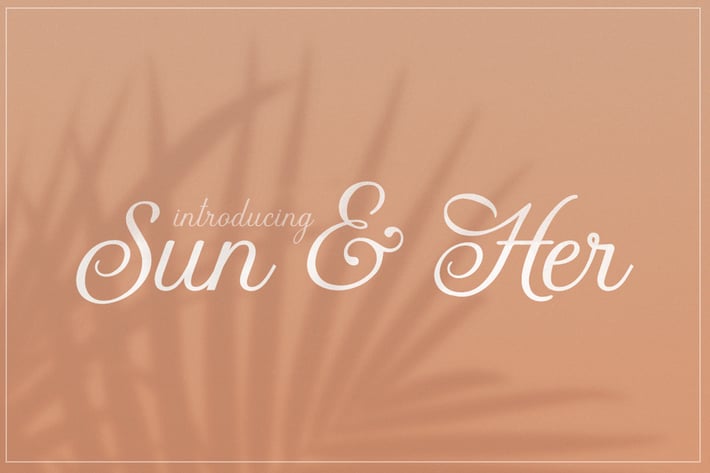 Sun & Her Font