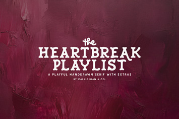 Heartbreak Playlist Serif Family