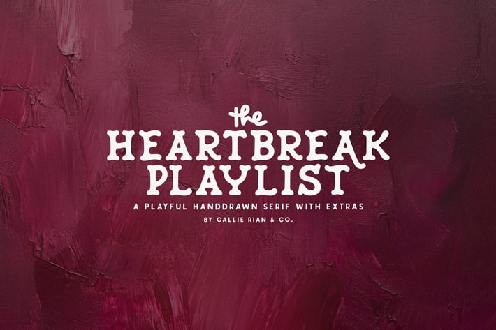Heartbreak Playlist Serif Family