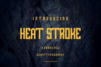 HEAT STROKE SERIF FONT
