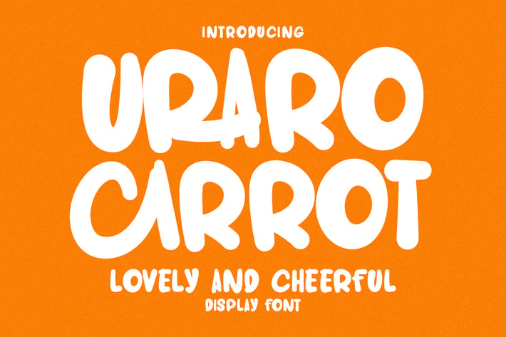 Uraro Carrot Lovely Cheerful Display Font