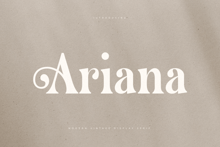 Ariana - Modern Vintage Display Serif