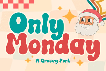 Only Monday