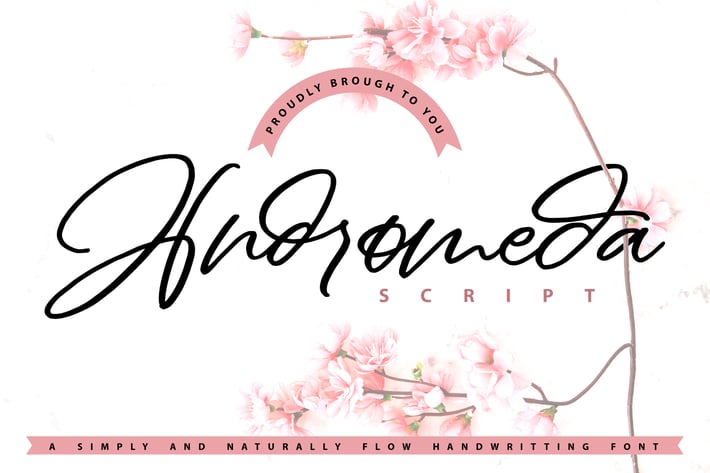 Andromeda | Naturally Flow Handwritting Script
