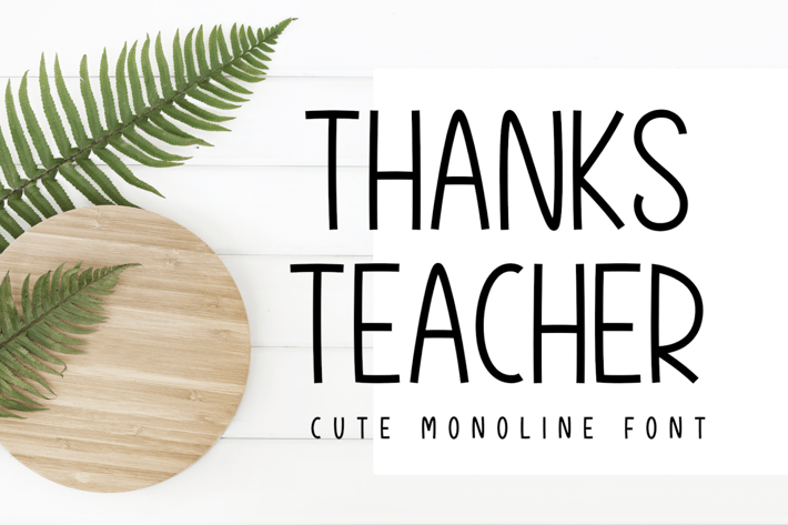 Thanks Teacher - Monoline Font
