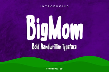 Bigmom Bold Handwritten Typeface