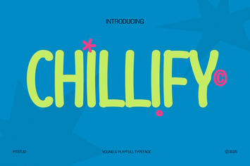 Chillify - Cute Cartoon Playful Font