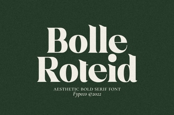 Bolle Roteid - Aesthetic Bold Serif