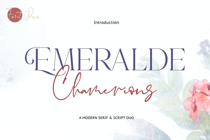 Emeralde Chamerions - Stylish Font Duo