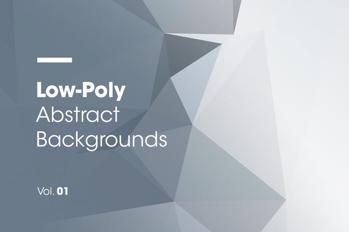 Low-Poly | Abstract Backgrounds | Vol. 01