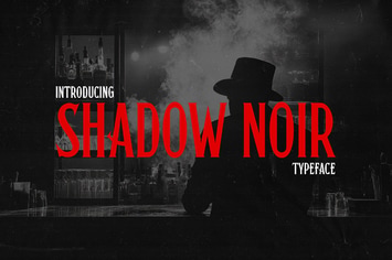 Shadow Noir Typeface