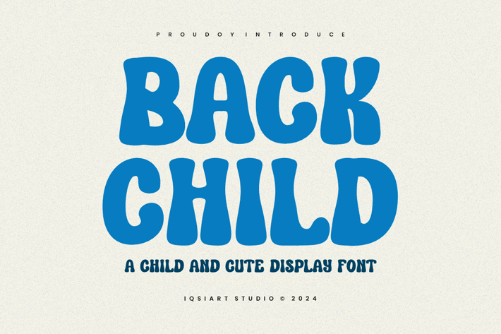 Back Child - Groovy Font
