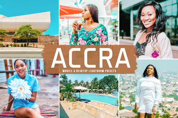 Accra Mobile & Desktop Lightroom Presets