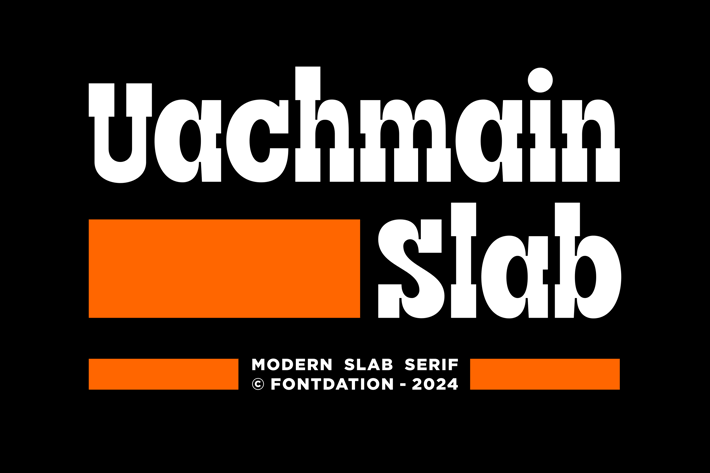 Uachmain Slab | Modern Slab Serif