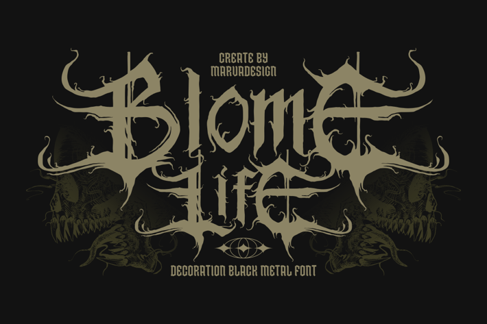 Blome Life - Black Metal Font