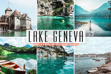 Lake Geneva Mobile & Desktop Lightroom Presets