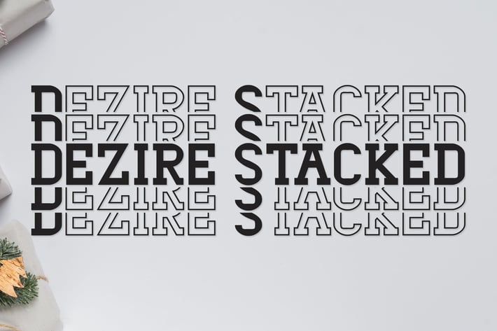 Dezire Stacked - Mirrored Font