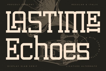 Lastime Echoes Display Slab Serif