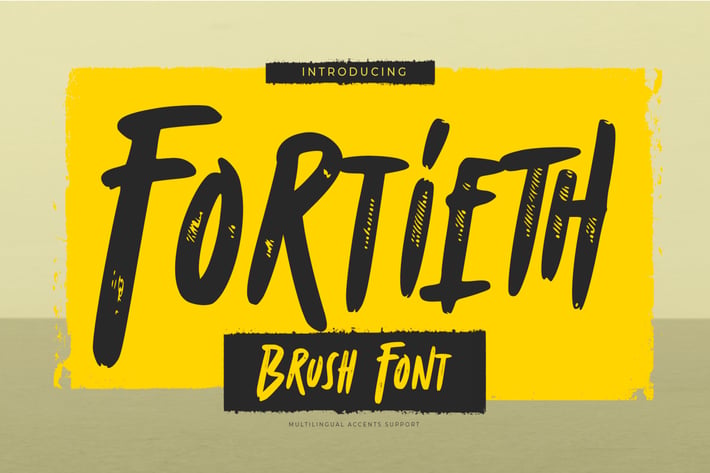 Fortieth - Brush Font