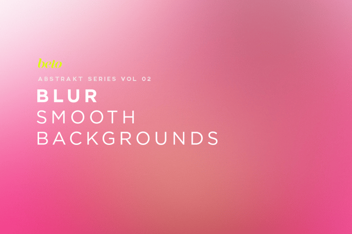 Blur - Smooth  Backgrounds V2
