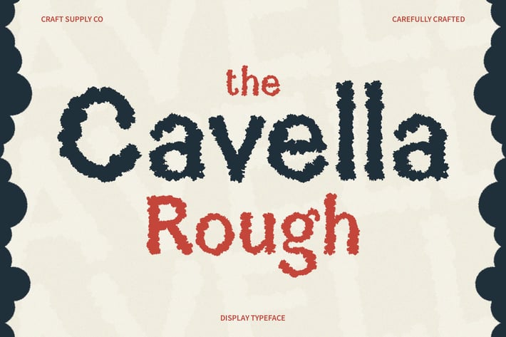 Cavella Rough