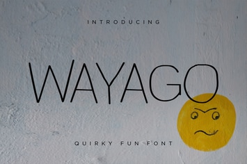 WAYAGO - Quirky Fun Sans Serif Font