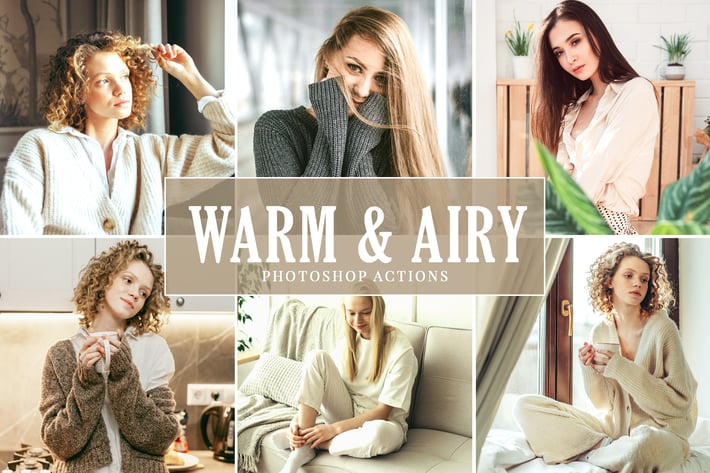 Warm & Airy Photoshop Actions