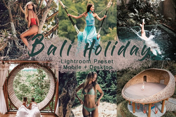 BALI HOLIDAY - Lightroom Preset | Mobile+Desktop
