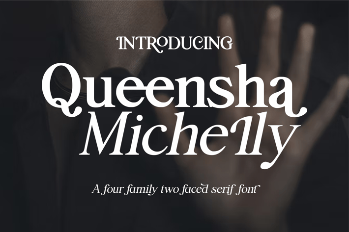 Queensha Michelly - Modern Serif Font Two Face