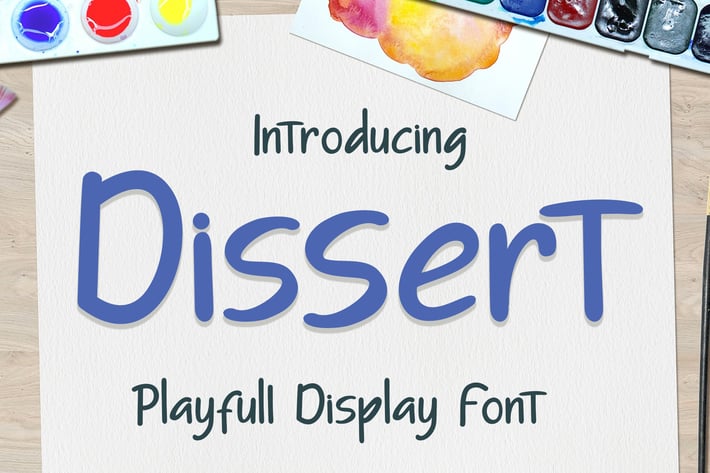 Dissert Playfull Display Font