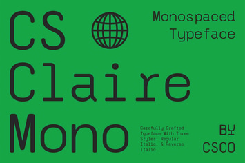 CS Claire Mono – Monospaced Typeface