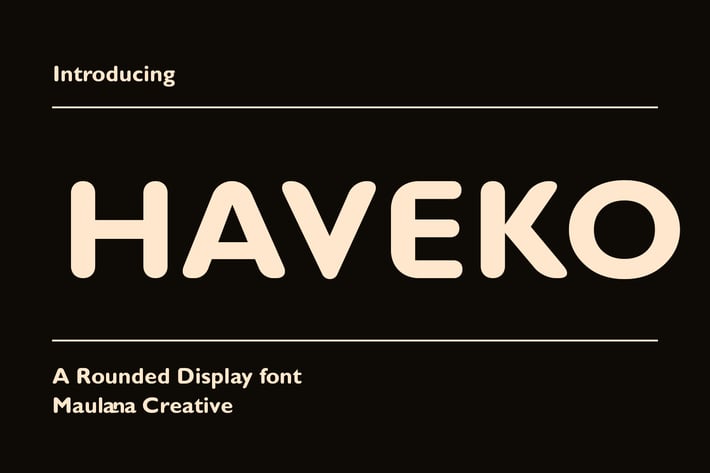 Haveko Rounded Display Font