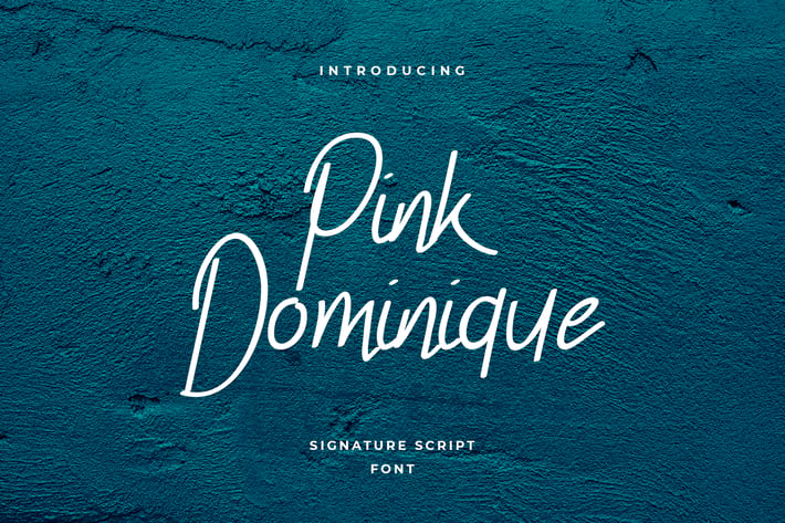 Pink Dominique Signature