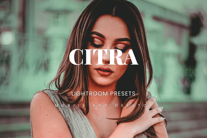 Citra Lightroom Presets Dekstop and Mobile