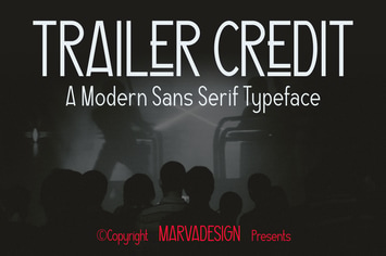 Trailer Credit - A Modern Sans Serif Font