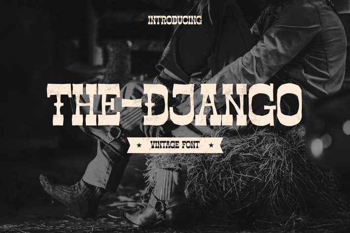 The Django – Vintage Font