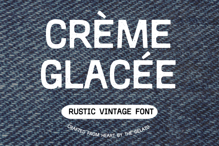 Crème  Glacée Rustic Vintage Handcrafted Font