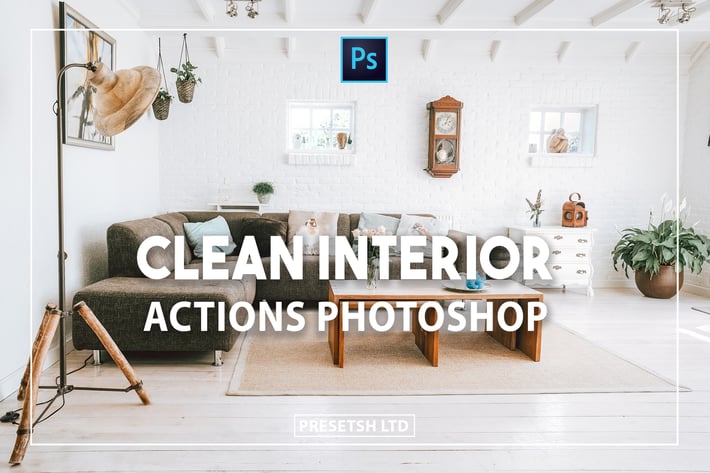 Clean Interior Photoshop Actions