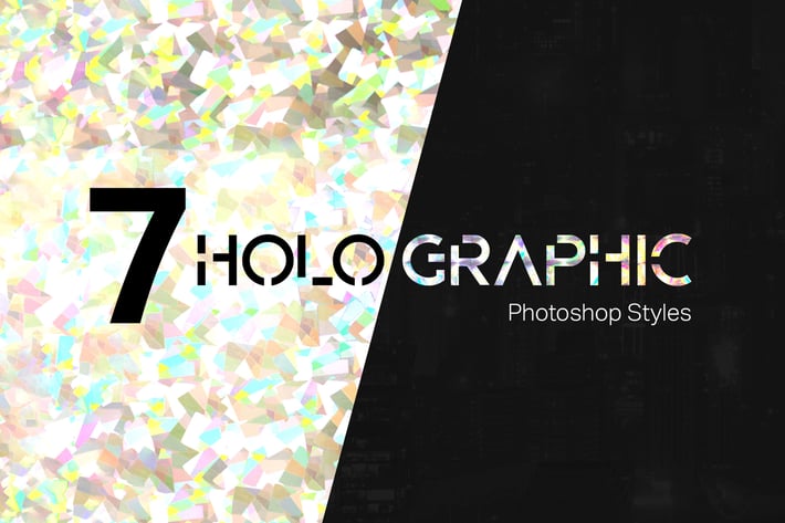 7 Holographic Photoshop Styles